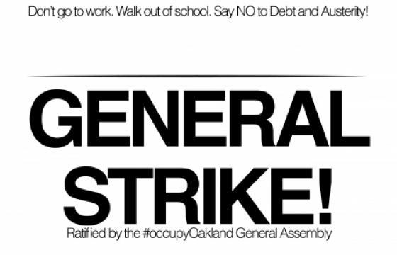OCCUPY OAKLAND: GENERAL STRIKE ANNOUNCED - Photo Series