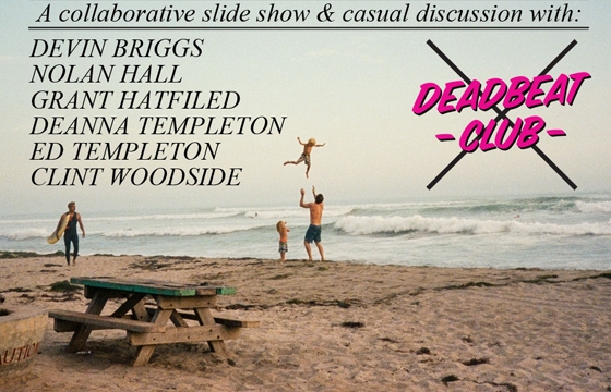 "We'll All Be There," A Discussion w/ Deadbeat Club @ & Pens, LA