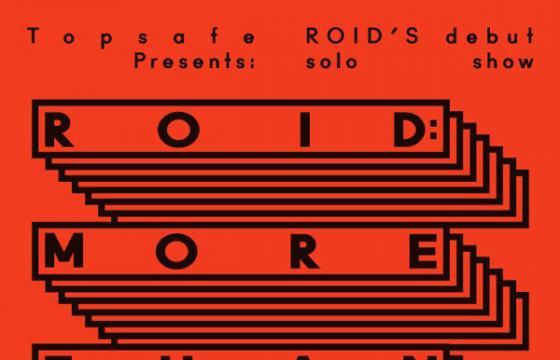 Roids @ Shop 13 in London