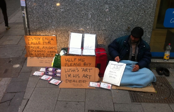 Lush is Homeless in Madrid...