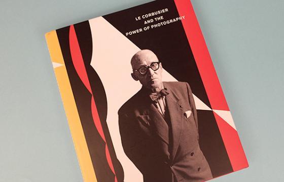 Le Corbusier and the Power of Photography