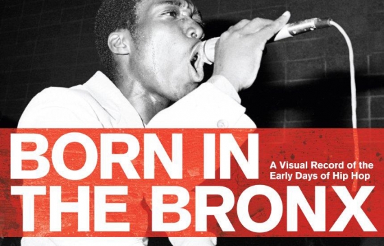 Born in the Bronx: A Visual Record of the Early Days of Hip-Hop