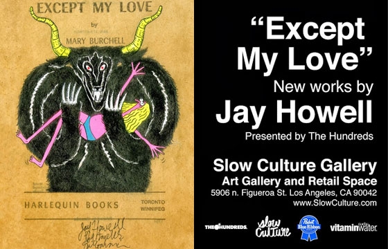 'Except My Love': Jay Howell at Slow Culture