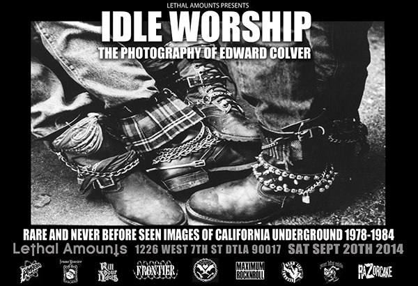 Edward Colver&#039;s &quot;Idle Worship @ Lethal Amounts, LA article image 1