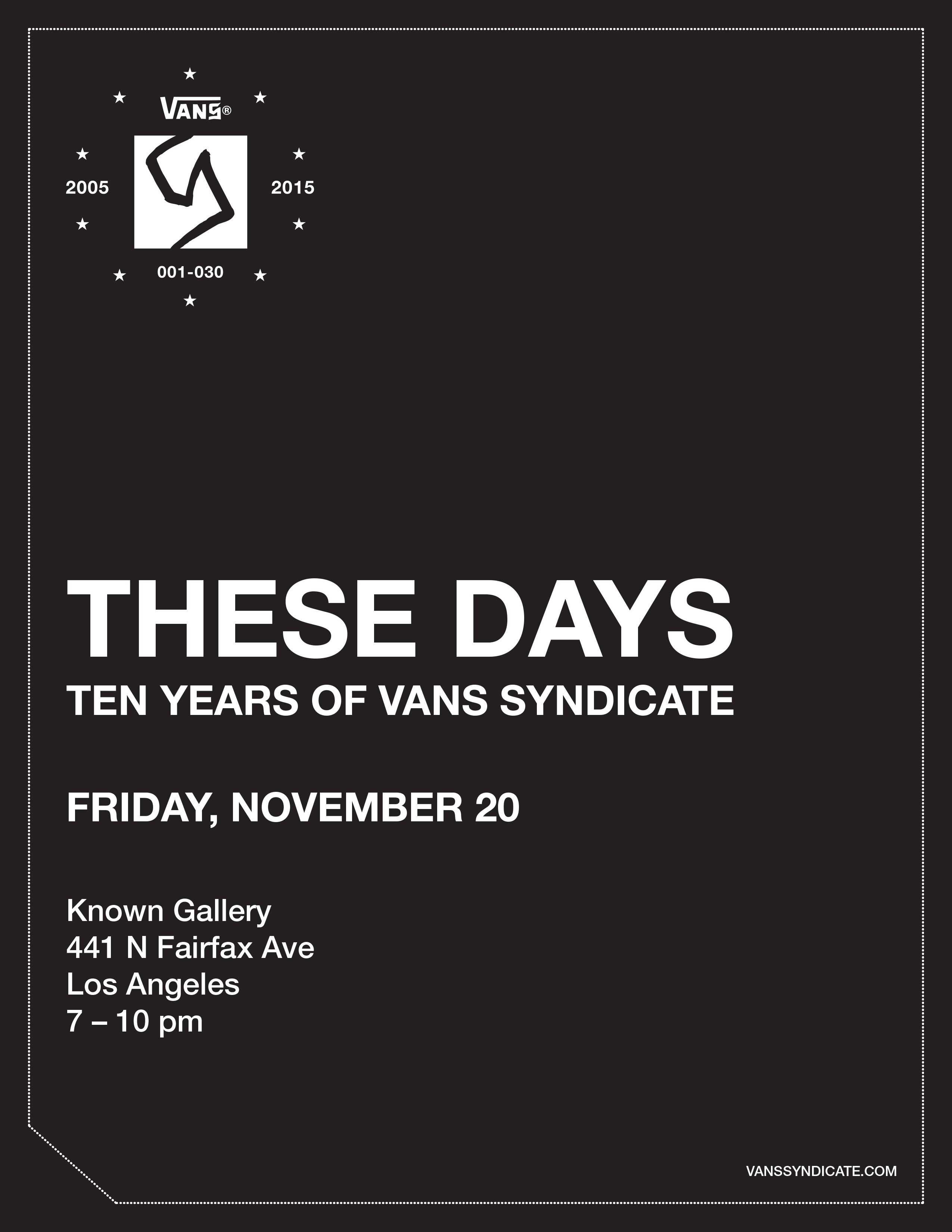 These Days: Ten Years of Vans Syndicate