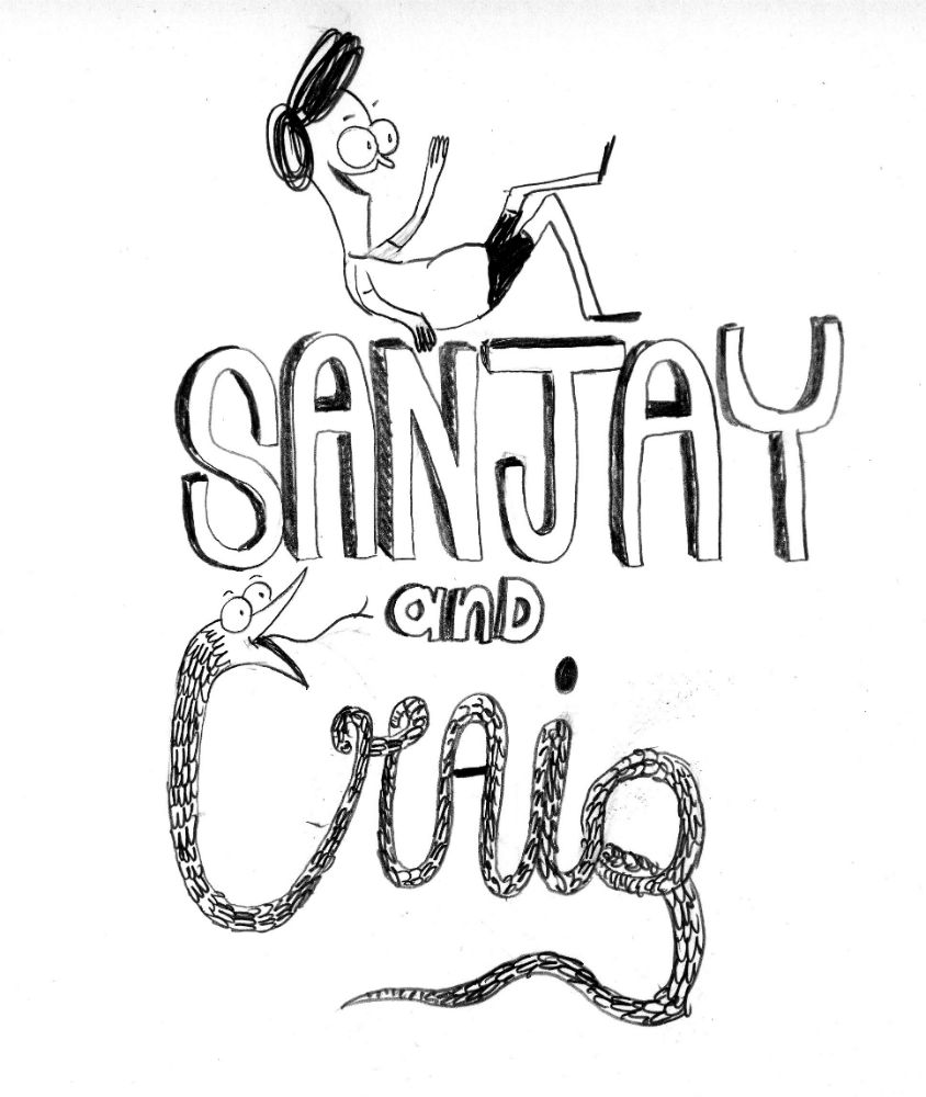 Early Sanjay & Craig sketch