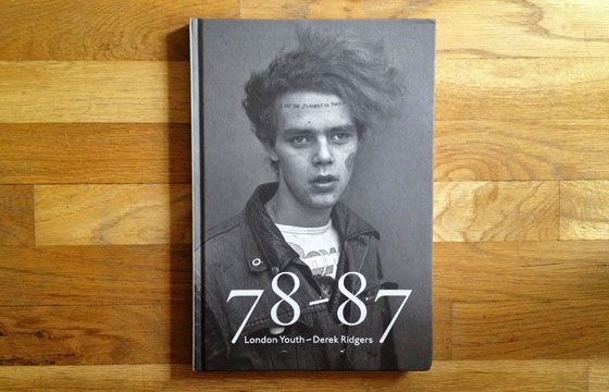 A Look Inside Derek Ridgers's "78-87 LONDON YOUTH"
