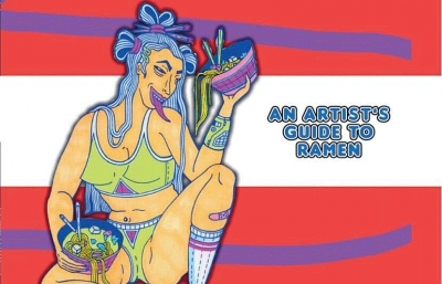 Book Reviews: "Ramen Forever: An Artist’s Guide to Ramen"