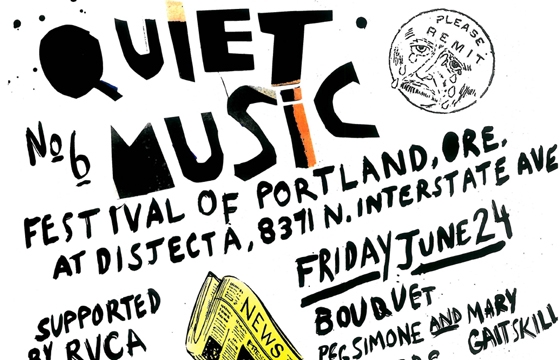 Chris Johanson’s 6th annual Quiet Music Festival of Portland, June 24—25