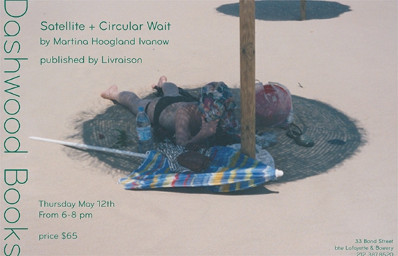 Dashwood Books signing for "Satellite + Circular Wait" by Martina Hoogland Ivanow