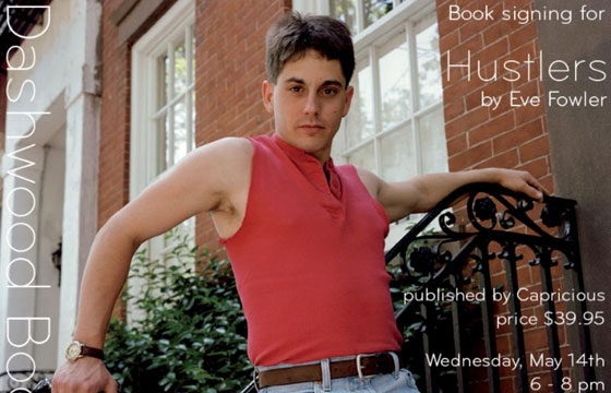 Eve Fowler's "Hustlers" book signing @ Dashwood Books