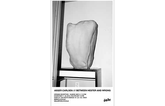 Asger Carlsen's "Between Hester and Wrong" @ Sade, Los Angeles