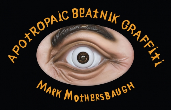 Mark Mothersbaugh: Apotropaic Beatnik Graffiti